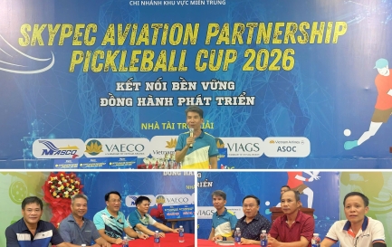 CHI NHÁNH SKYPEC KHU VỰC MIỀN TRUNG TỔ CHỨC GIẢI THỂ THAO SKYPEC AVIATION PARTNERSHIP PICKLEBALL CUP 2026